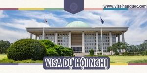 Thủ tục xin visa dự hội nghị Hàn Quốc